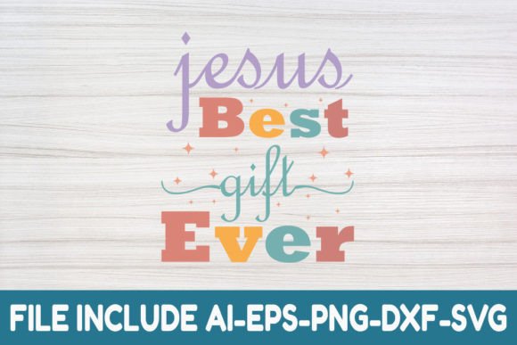 h1Jesus Best Gift Ever - Christian Retro S Graphics for Crafts & Digital Selling/h1