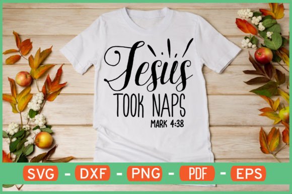 Jesus Took Naps Mark 4 38 Svg Design – A Thoughtful Graphic for Local Branding and Crafts