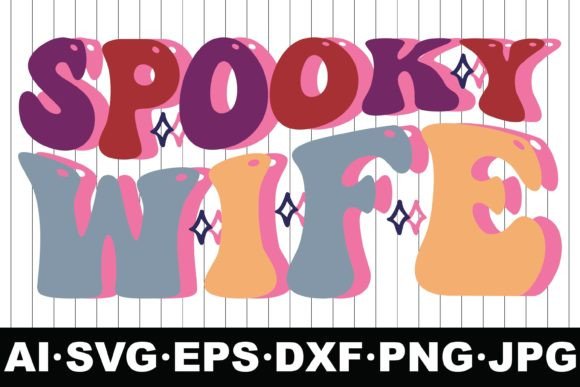 Spooky Wife Halloween Groovy SVG Design – A Seasonal Craft for Blog Graphics