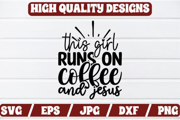 This Girl Runs on Coffee and SVG Craft for Local Brand Graphics